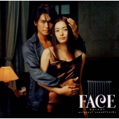 「FACE~見知らぬ恋人~」オリジナルサウンドトラック 「FACE~見知らぬ恋人~」オリジナルサウンドトラック
