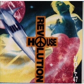 ハウス・レボリューション Vol.47 ハウス・レボリューション Vol.47