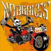 NO BRAKES/BIG M.F.CO NO BRAKES/BIG M.F.CO