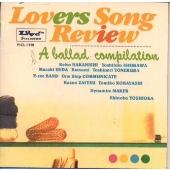 LOVERS SONG REVIEW～a