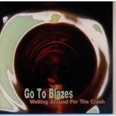 ウェイティング・アラウンド・フォ-・ザ・クラッシュ ウェイティング・アラウンド・フォ-・ザ・クラッシュ