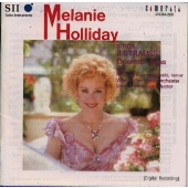 メラニー・ホリディ ヨハン・シュトラウスを歌う: こうもり メラニー・ホリディ ヨハン・シュトラウスを歌う: こうもり