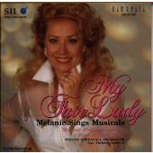マイ・フェア・レディ - メラニー・ホリデイ ミュージカル名曲集 - マイ・フェア・レディ - メラニー・ホリデイ ミュージカル名曲集 -