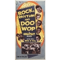 ザ・ライノ・ボックス-ロック,リズム&ドゥー・ワップ ザ・ライノ・ボックス-ロック,リズム&ドゥー・ワップ