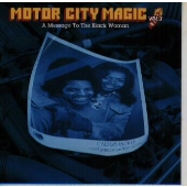 モーター・シティ・マジックＶｏｌ．３～ア・メッセージ・トゥ・ザ・ブラック・ウーマン
