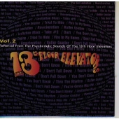 シークレット・マスターズ・コレクションＶｏｌ．２～リハーサル・フロム・ザ・サイケデリック・サウンズ・オブ・ザ・サーティーンス・フロア・エレヴェイターズ