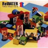 ReWATER～Tokyo Rose Vol.3