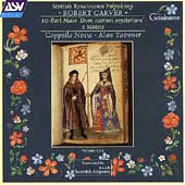 Carver: Scottish Renaissance Polyphony Vol 1 Carver: Scottish Renaissance Polyphony Vol 1