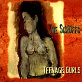 The Scruffs/Teenage Gurls