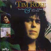 Tim Rose / Love A Kind Of Hate Story