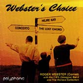 Webster's Choice / Webster, Allen, CWS Band, The Wallace Collection 