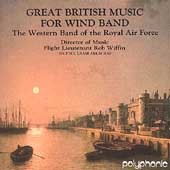 Great British Music for Wind Band / Western RAF Band