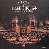Festival Of Male Choirs, A (Massed Welsh Male Voice Choirs)