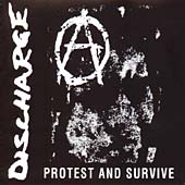 Protest And Survive 1980-1984