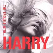 Trouble With...Harry, The