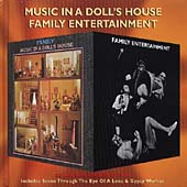 Music in A Doll's House/Family Entertainment
