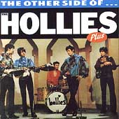 Other Side Of The Hollies...plus, The