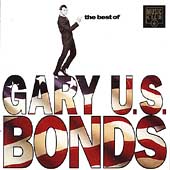 Best Of Gary 'US' Bonds, The