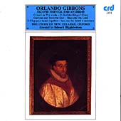 Gibbons: Second Service and Anthems / Higginbottom