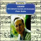 Chopin: The Complete Waltzes and Polonaises / Peter Katin