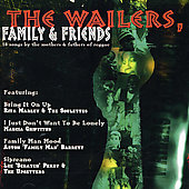 Wailers, Family & Friends, The
