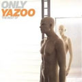 Only Yazoo: The Best Of