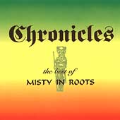 Chronicles (The Best Of Misty In Roots)