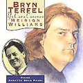Bryn Terfel Yn Canu Caneuon Meirion Williams Bryn Terfel Yn Canu Caneuon Meirion Williams