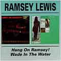 Ramsey Lewis/Hang On Ramsey!/Wade In The Water[BGOCD396]