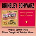 Original Golden / 15 Thoughts Of Brinsley Schwarz