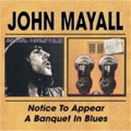 John Mayall/Notice to Appear/A Banquet in Blues[BGOCD495]