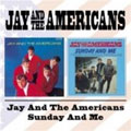 Jay & The Americans / Sunday & Me