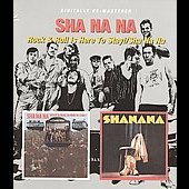 Rock & Roll is Here To Stay/Sha Na Na