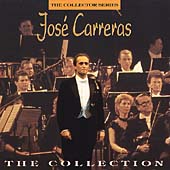 Jose Carreras: The Collection