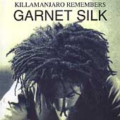 Killamanjaro Remembers Garnet Silk