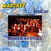 Marches & Waltzes / Withington, Brighouse and Rastrick Brass Band