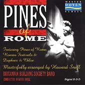 Respighi: Pines of Rome etc; Ravel: Daphis and Chloe / Snell et al