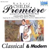 Robert Childs - Premiere - Classical & Modern/ Watson