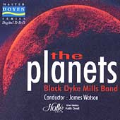 Holst: The Planets, A Moorside Suite / Black Dyke Mills Band Holst: The Planets, A Moorside Suite / Black Dyke Mills Band