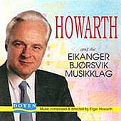 Howarth and the Eikanger Bjorsvik Musikklag
