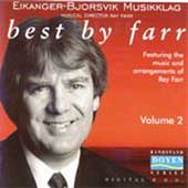Best by Farr Vol 2 / Ray Farr, Eikanger-Bjorsvik Musikklag