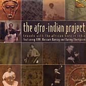 The Afro-Indian Project: Travels With African Kora The Afro-Indian Project: Travels With African Kora