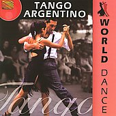 World Dance: Tango Argentino World Dance: Tango Argentino