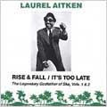 Rise & Fall/It's Too Late