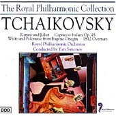 Tchaikovsky: Romeo and Juliet, Capriccio Italien etc / Simonov, RPO Tchaikovsky: Romeo and Juliet, Capriccio Italien etc / Simonov, RPO