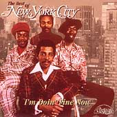 I'm Doin' Fine Now (The Best Of New York City)