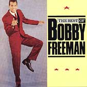 Best Of Bobby Freeman, The