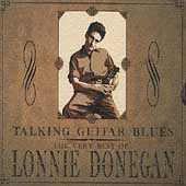 Talking Guitar Blues: The Very Best Of Lonnie Donegan