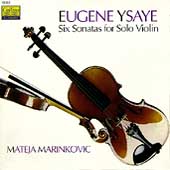 Ysaye: Sonatas for Solo Violin