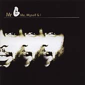 Me Myself And I (Mixed By Mr. G)